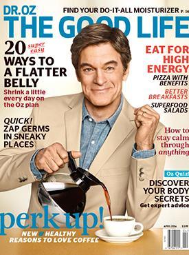 Dr. Oz The Good Life April 2016 Issue